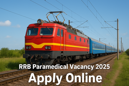🚨 RRB Paramedical Recruitment 2025: 434 Vacancies Announced – Check Eligibility, Fees & How to Apply