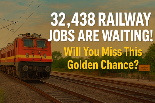 Railway Group D Recruitment 2025 – Over 32,000 Vacancies Announced!